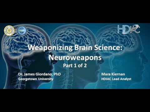 Weaponizing Brain Science - Neuroweapons